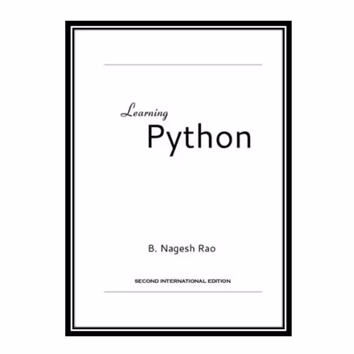 کتاب Learning Python اثر Nagesh Rao انتشارات مؤلفین طلایی