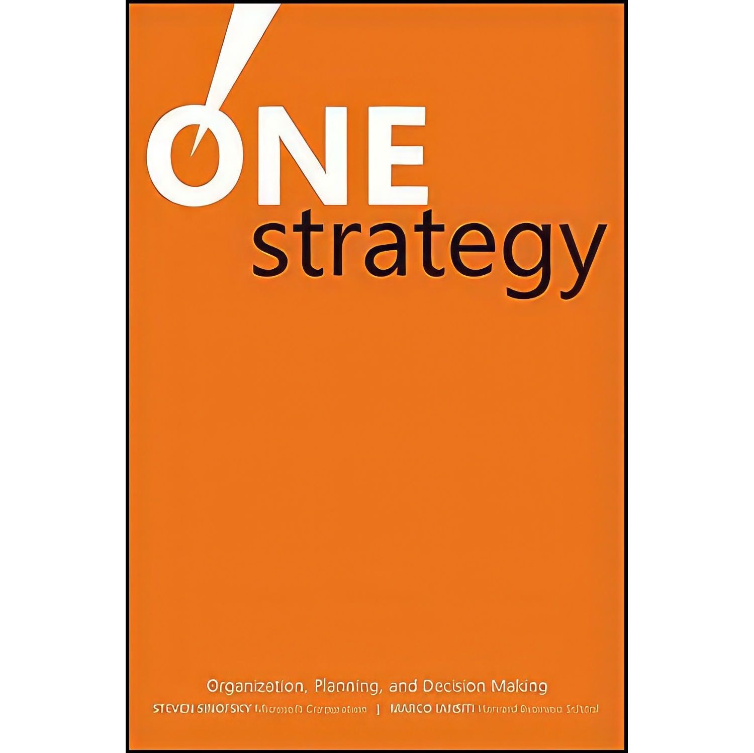 کتاب زبان اصلی One Strategy اثر Steven Sinofsky and Marco Iansiti
