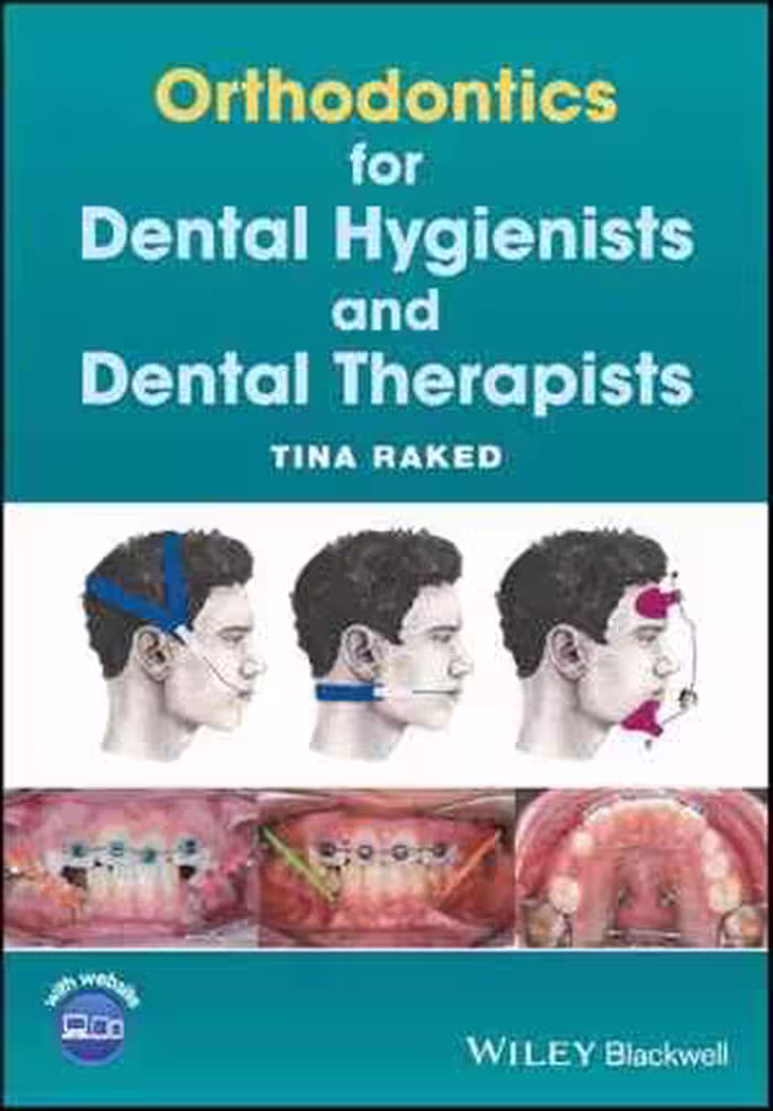 [PDF] دانلود کتاب Orthodontics For Dental Hygienists And Dental Therapists, 2017