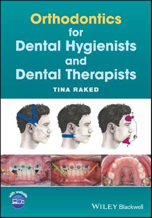 [PDF] دانلود کتاب Orthodontics For Dental Hygienists And Dental Therapists, 2017
