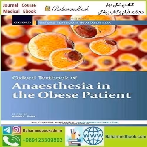 Oxford Textbook of Anaesthesia for the Obese Patient 2021