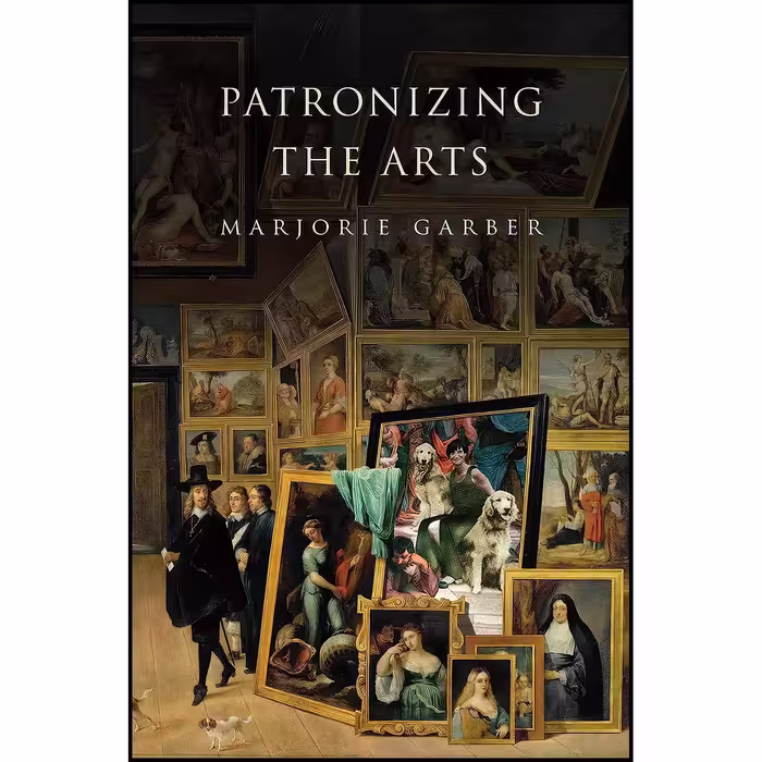 کتاب زبان اصلی Patronizing the Arts اثر Marjorie B Garber