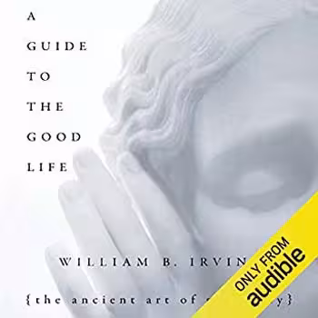 󾕇 دانلود کتاب A Guide to the Good Life The Ancient Art of Stoic Joy - دانلود کتاب های دانشگاهی