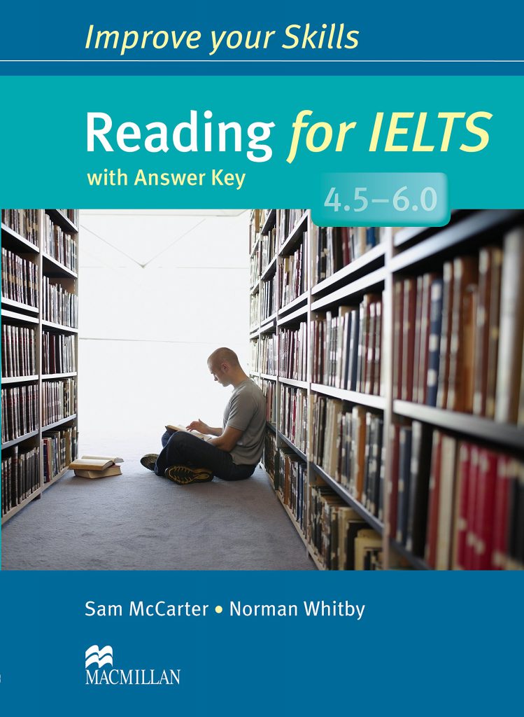 (چاپ A) Improve Your Skills Reading for IELTS 45-60 کتاب ایمپرو یور ایلتس ریدینگ (رحلی رنگی)