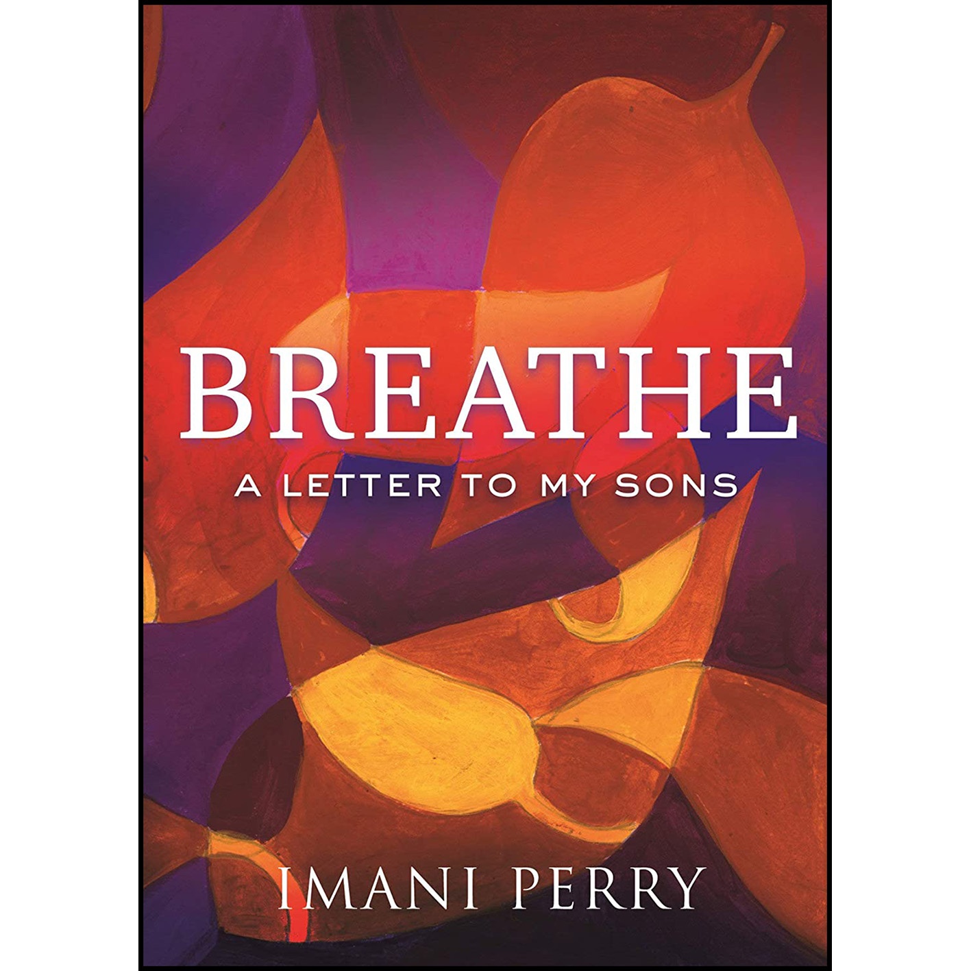 کتاب Breathe اثر Imani Perry انتشارات Beacon Press