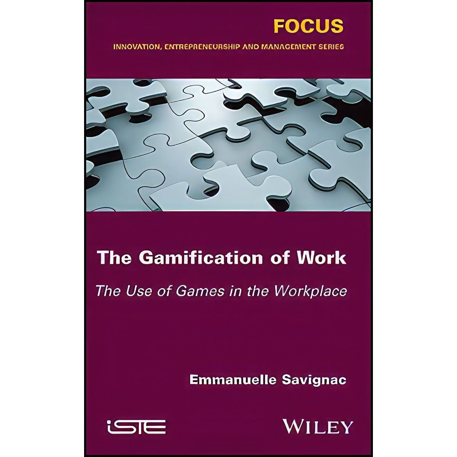 کتاب زبان اصلی The Gamification of Work اثر Emmanuelle Savignac
