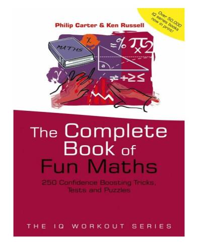 خرید و دانلود نسخه کامل کتاب The Complete Book of Fun Maths: 250 Confidence-boosting Tricks, Tests and Puzzles