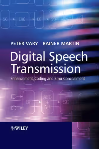 خرید و دانلود نسخه کامل کتاب Digital Speech Transmission: Enhancement, Coding and Error Concealment