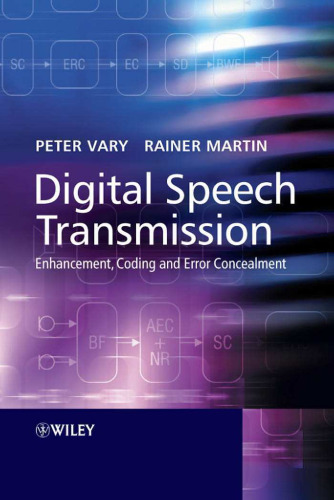 خرید و دانلود نسخه کامل کتاب Digital Speech Transmission: Enhancement, Coding and Error Concealment