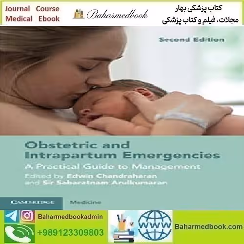 Obstetric and Intrapartum Emergencies 2021 TRUE PDF price 1€ - کتاب پزشکی بهار
