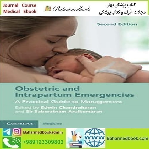 Obstetric and Intrapartum Emergencies 2021 TRUE PDF price 1€ - کتاب پزشکی بهار