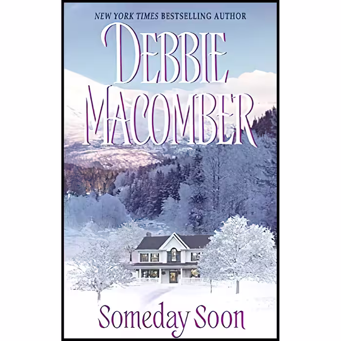کتاب Someday Soon اثر Debbie Macomber انتشارات Avon