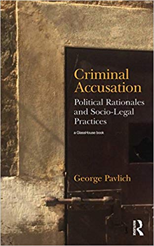 خرید و دانلود نسخه کامل کتاب Criminal Accusation Political Rationales and Socio-Legal Practices