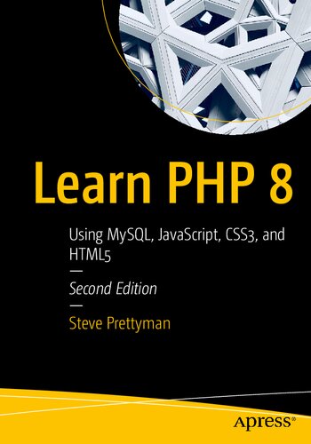 خرید و دانلود نسخه کامل کتاب Learn PHP 8: Using MySQL, JavaScript, CSS3, and HTML5