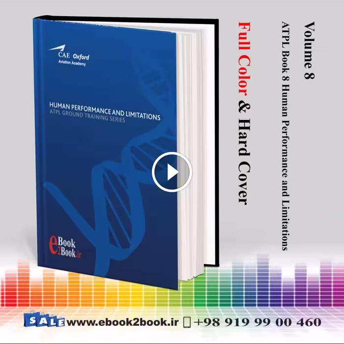 CAE Oxford ATPL – Book 8 – Human Performance and Limitations