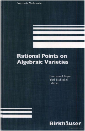 خرید و دانلود نسخه کامل کتاب Rational points on algebraic varieties