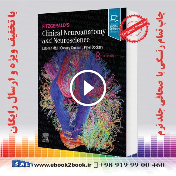 Fitzgerald’s Clinical Neuroanatomy and Neuroscience 8th Edition