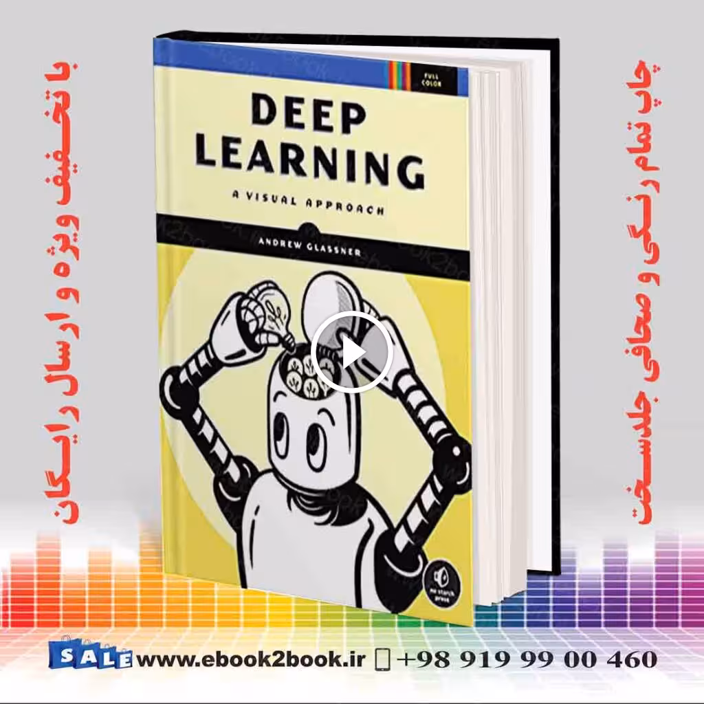 Deep Learning: A Visual Approach