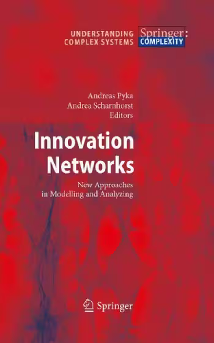خرید و دانلود نسخه کامل کتاب Innovation Networks: New Approaches in Modelling and Analyzing