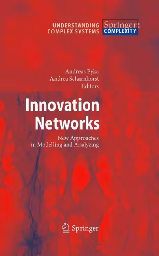 خرید و دانلود نسخه کامل کتاب Innovation Networks: New Approaches in Modelling and Analyzing