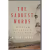 کتاب The Saddest Words اثر Michael Edward Gorra انتشارات Liveright