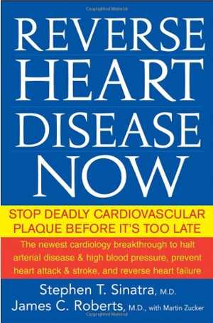 [PDF] دانلود کتاب Reverse Heart Disease Now - Stop Deadly Cardiovascular Plaque Before It&#039;s Too Late, 2006
