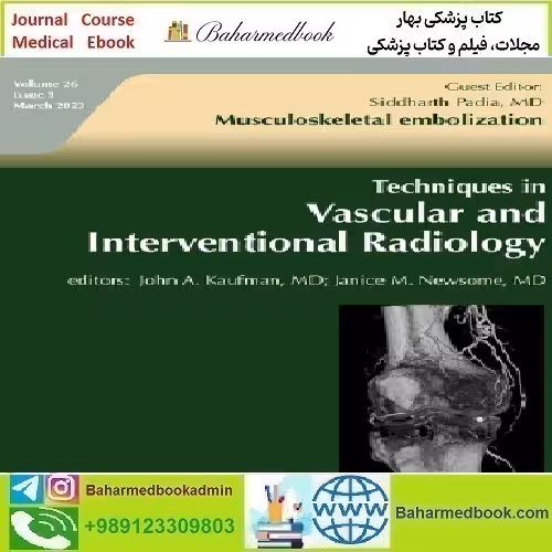 Techniques in Vascular and Interventional Radiology Volume
