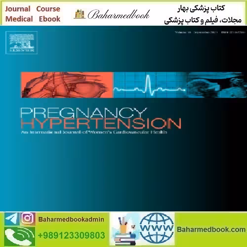 Pregnancy Hypertension Volume 35 2024 TRUE PDF price 8€ - کتاب پزشکی بهار