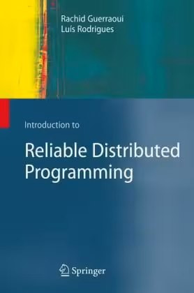 خرید و دانلود نسخه کامل کتاب Introduction to Reliable Distributed Programming