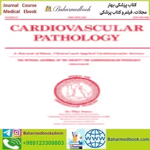 Cardiovascular Pathology Volume 62 to 65 2023 TRUE PDF pr