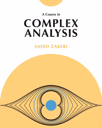 خرید و دانلود نسخه کامل کتاب A Course in Complex Analysis