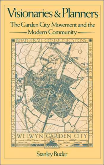 󾕇 دانلود کتاب Visionaries and Planners - The Garden City Movement and the Modern Community - دانلود کتاب های دانشگاهی
