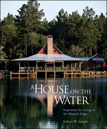  دانلود کتاب A House on the Water - Inspiration for Living at the Water's Edge - دانلود کتاب های دانشگاهی