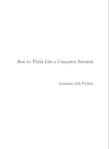 خرید و دانلود نسخه کامل کتاب How to Think Like a Computer Scientist: Learning with Python