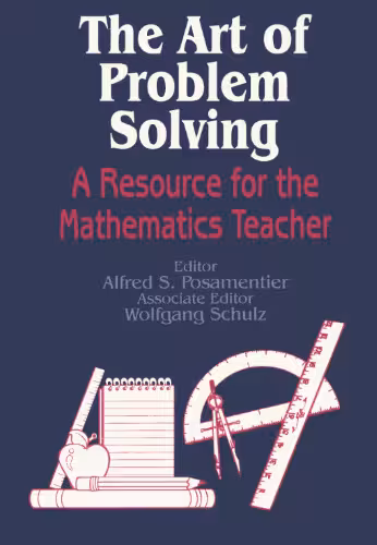 خرید و دانلود نسخه کامل کتاب The art of problem solving: a resource for the mathematics teacher