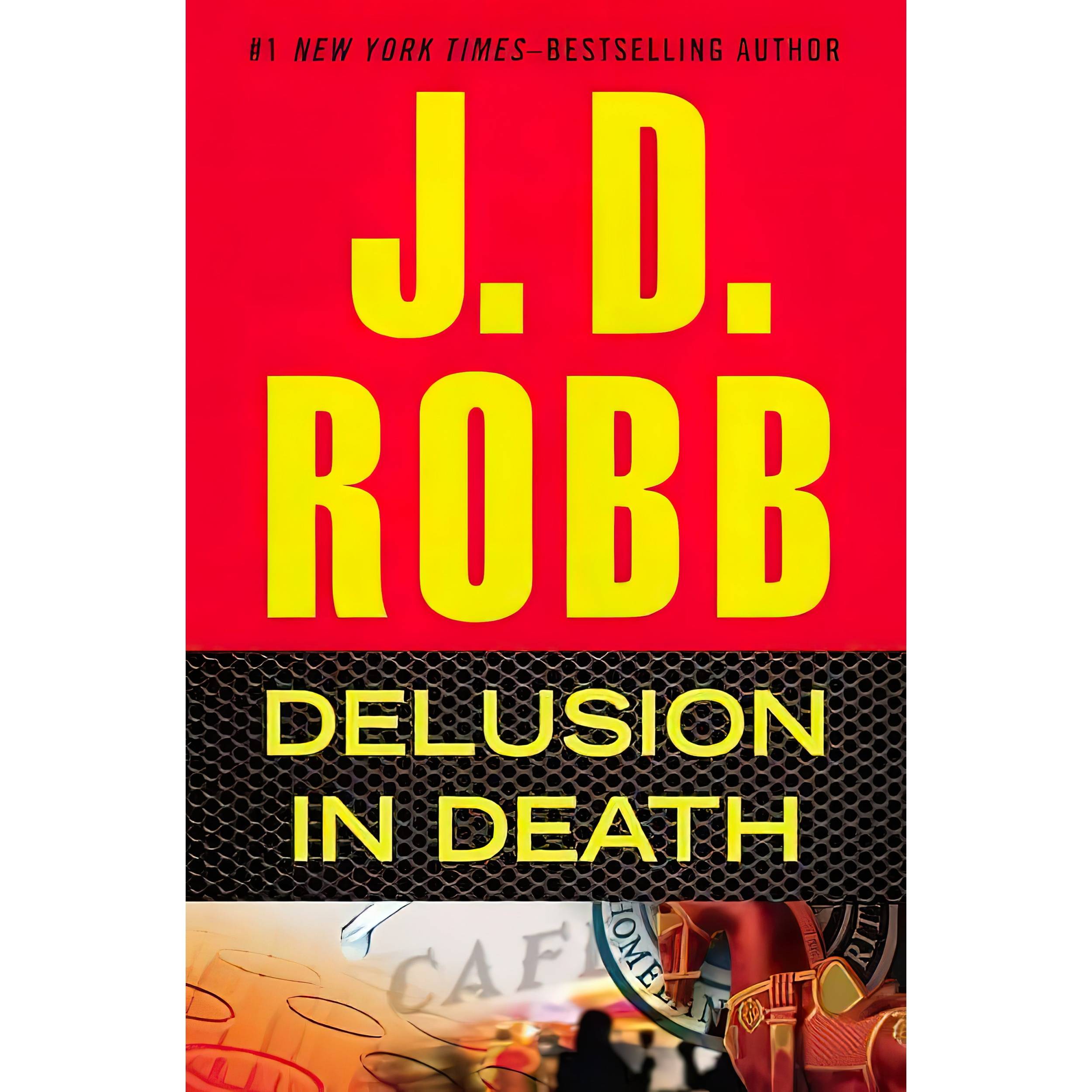 کتاب Delusion in Death اثر JD Robb انتشارات GP Putnams Sons