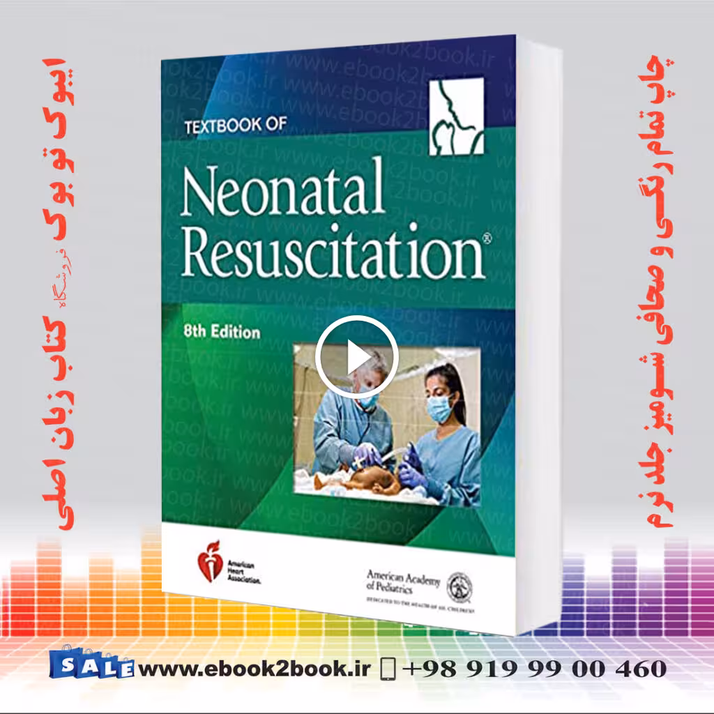 Textbook of Neonatal Resuscitation 8th Edition