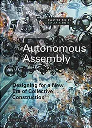 [PDF] دانلود کتاب Autonomous Assembly - Designing For A New Era Of Collective Construction, 2017