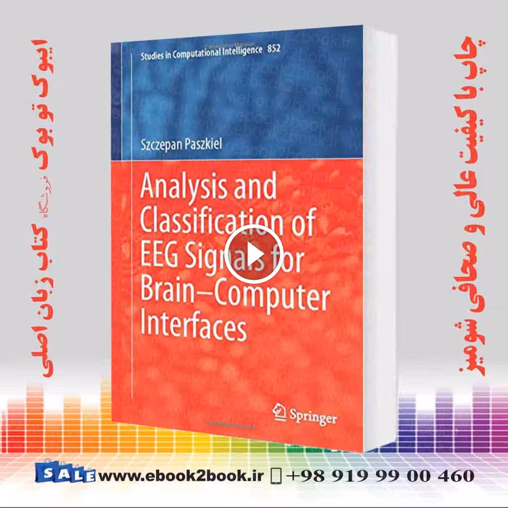 Analysis and Classification of EEG Signals for Brain–Computer Interfaces