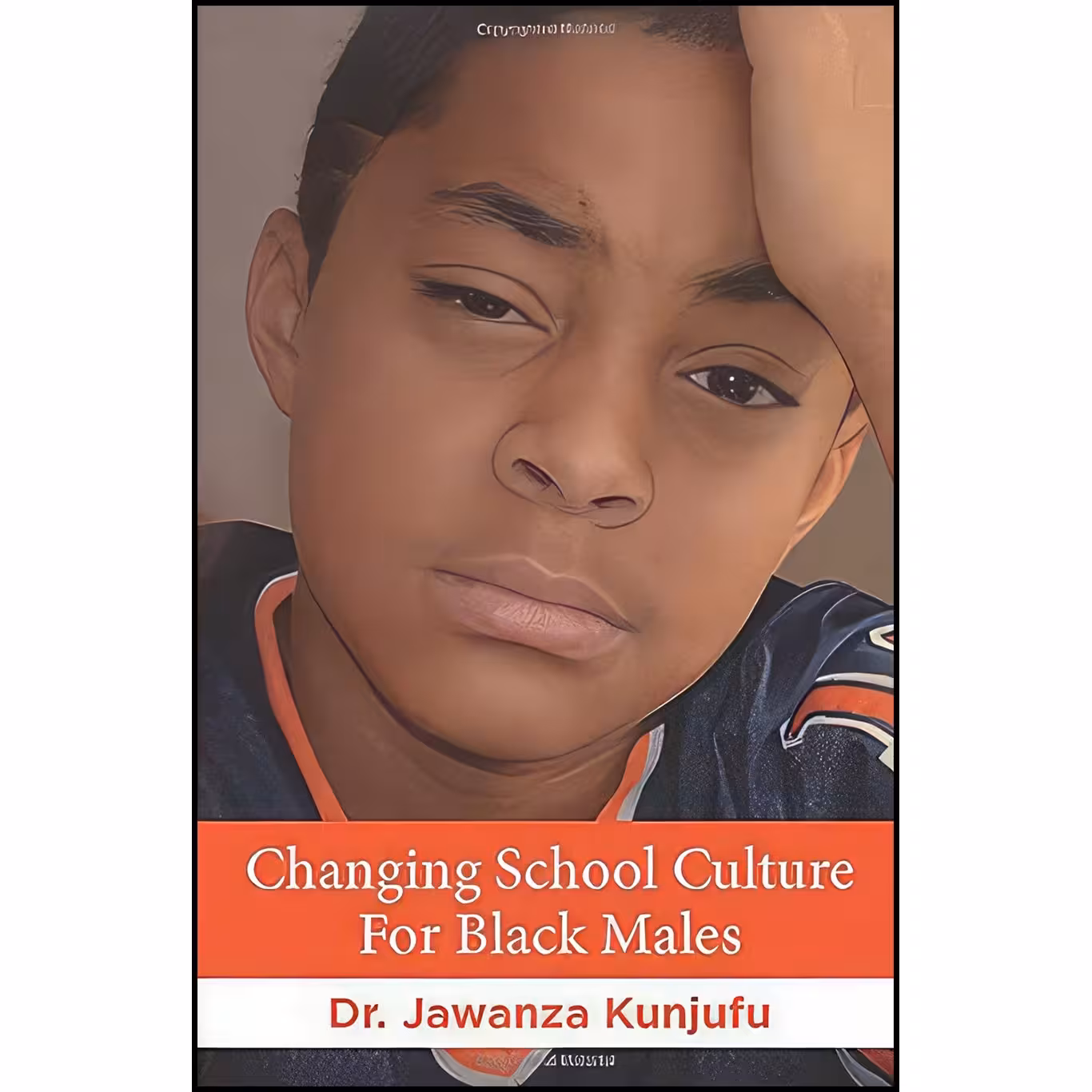 کتاب زبان اصلی Changing School Culture for Black Males اثر Jawanza Kunjufu
