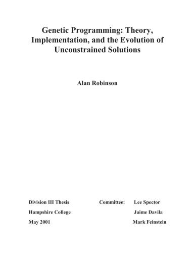 خرید و دانلود نسخه کامل کتاب Genetic Programming: Theory, Implementation, and the Evolution of Unconstrained Solutions