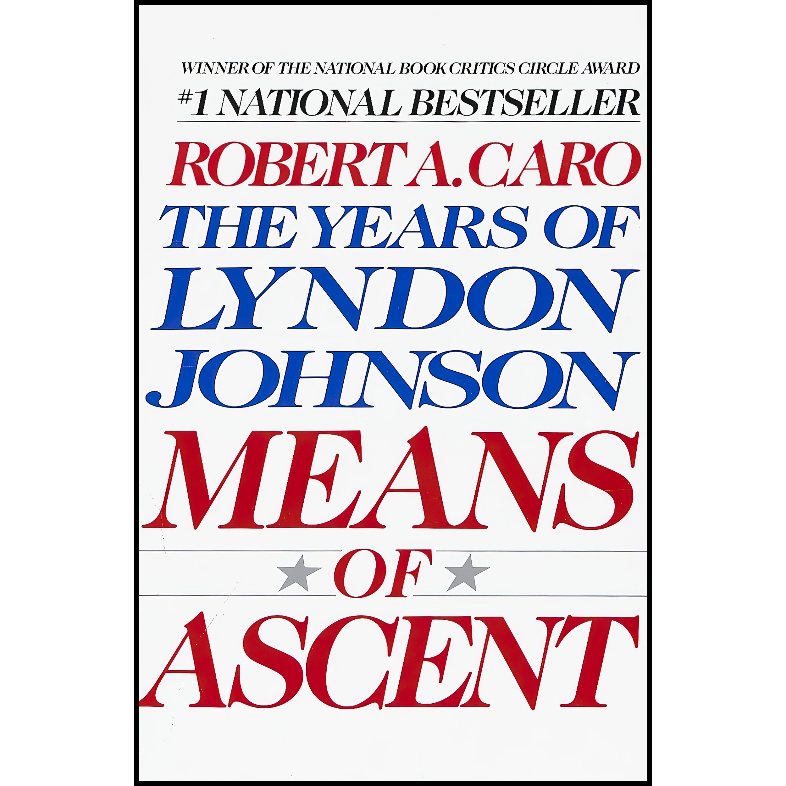 کتاب Means of Ascent اثر Robert A. Caro انتشارات Vintage