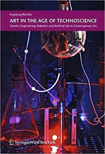 󾕇 دانلود کتاب Art In The Age Of Technoscience - Genetic Engineering, Robotics, And Artificial Life In Contemporary Art, 2009 - دانلود کتاب های دانشگاهی