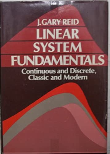 خرید و دانلود نسخه کامل کتاب Linear System Fundamentals: Continuous and Discrete, Classic and Modern - Pdf