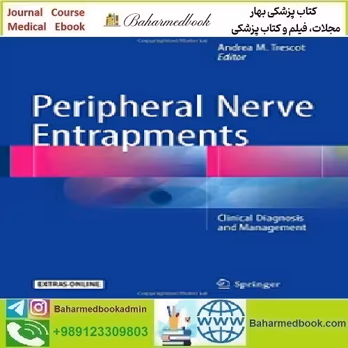 Peripheral Nerve Entrapments Clinical Diagnosis and Management
