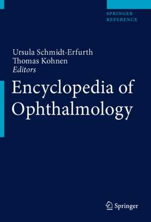 [PDF] دانلود کتاب Encyclopedia Of Ophthalmology, 2018
