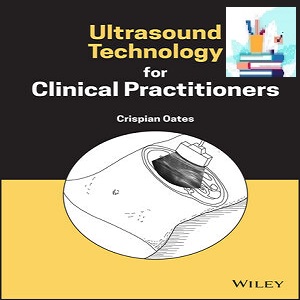 Ultrasound Technology for Clinical Practitioners 1ed TRUE PDF Price 1€