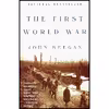 کتاب The First World War اثر John Keegan انتشارات Vintage