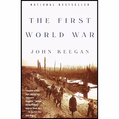 کتاب The First World War اثر John Keegan انتشارات Vintage
