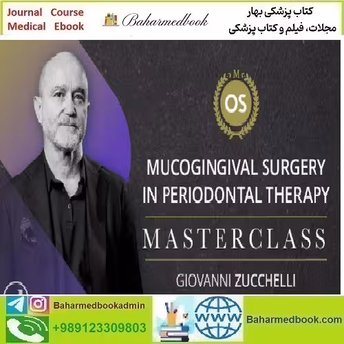 Zucchelli Masterclass 2024 Mucogingival Surgery in Periodontal